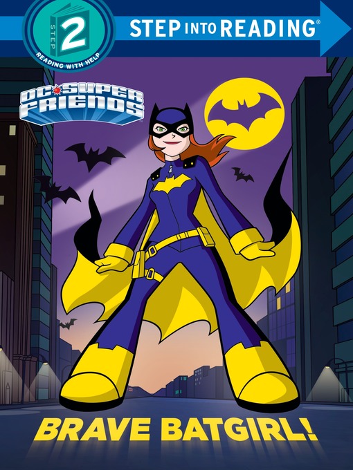 Title details for Brave Batgirl! by Christy Webster - Available